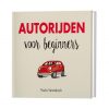 Uitg. Lantaarn - Autorijden voor beginners