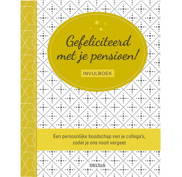 Deltas - Gefeliciteerd met je pensioen! invulboek