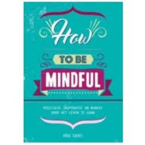 Uitg. Lantaarn - How to be mindful
